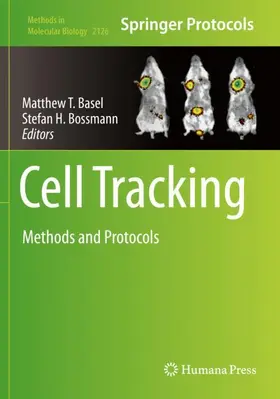 Bossmann / Basel |  Cell Tracking | Buch |  Sack Fachmedien