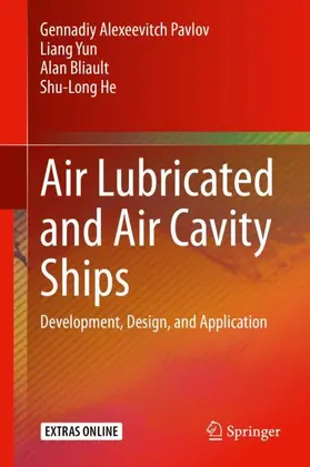 Pavlov / Yun / Bliault |  Air Lubricated and Air Cavity Ships | Buch |  Sack Fachmedien