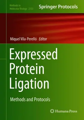 Vila-Perelló |  Expressed Protein Ligation | Buch |  Sack Fachmedien