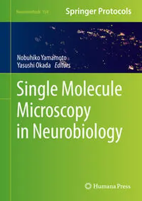 Yamamoto / Okada |  Single Molecule Microscopy in Neurobiology | eBook | Sack Fachmedien
