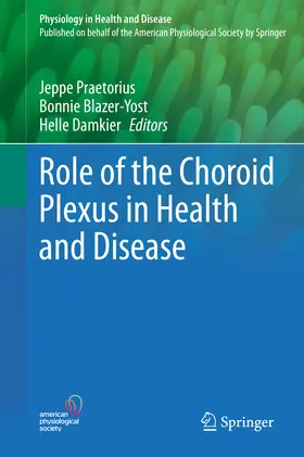 Praetorius / Blazer-Yost / Damkier |  Role of the Choroid Plexus in Health and Disease | eBook | Sack Fachmedien