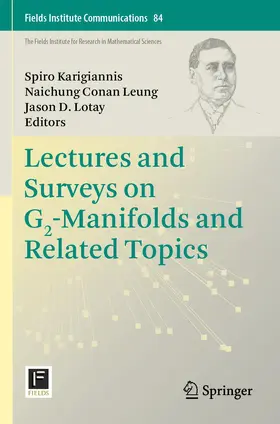 Karigiannis / Lotay / Leung |  Lectures and Surveys on G2-Manifolds and Related Topics | Buch |  Sack Fachmedien