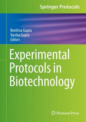 Gupta |  Experimental Protocols in Biotechnology | Buch |  Sack Fachmedien