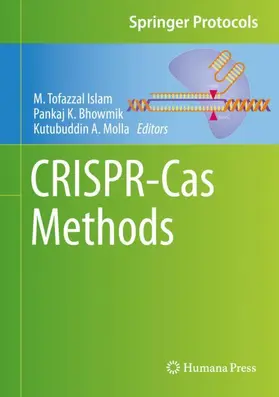 Islam / Molla / Bhowmik |  CRISPR-Cas Methods | Buch |  Sack Fachmedien