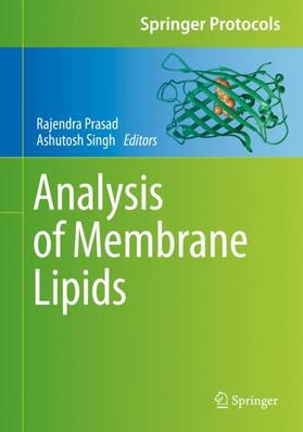 Singh / Prasad | Analysis of Membrane Lipids | Buch | 978-1-07-160630-8 | sack.de