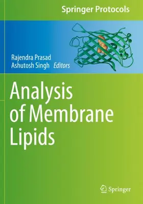 Singh / Prasad |  Analysis of Membrane Lipids | Buch |  Sack Fachmedien