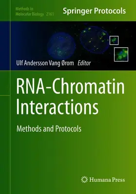 Ørom | RNA-Chromatin Interactions | Buch | 978-1-0716-0679-7 | www.sack.de