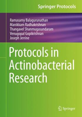 Balagurunathan / Radhakrishnan / Jerrine | Protocols in Actinobacterial Research | Buch | 978-1-07-160727-5 | sack.de