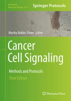Robles-Flores | Cancer Cell Signaling | E-Book | www.sack.de