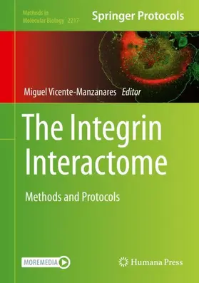 Vicente-Manzanares | The Integrin Interactome | Buch | 978-1-0716-0961-3 | www.sack.de