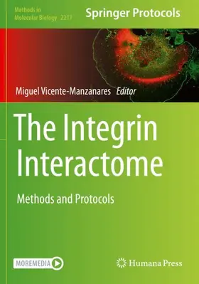 Vicente-Manzanares | The Integrin Interactome | Buch | 978-1-0716-0964-4 | www.sack.de