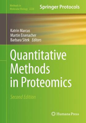 Marcus / Sitek / Eisenacher | Quantitative Methods in Proteomics | Buch | 978-1-07-161023-7 | sack.de
