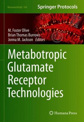 Olive / Leyrer-Jackson / Burrows | Metabotropic Glutamate Receptor Technologies | Buch | 978-1-07-161106-7 | sack.de
