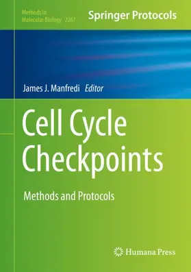 Manfredi | Cell Cycle Checkpoints | Buch | 978-1-0716-1216-3 | www.sack.de