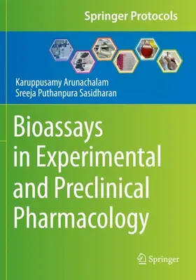 Sasidharan / Arunachalam |  Bioassays in Experimental and Preclinical Pharmacology | Buch |  Sack Fachmedien