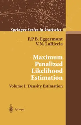 Eggermont / LaRiccia | Maximum Penalized Likelihood Estimation | E-Book | sack.de