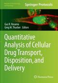 Thurber / Rosania |  Quantitative Analysis of Cellular Drug Transport, Disposition, and Delivery | Buch |  Sack Fachmedien