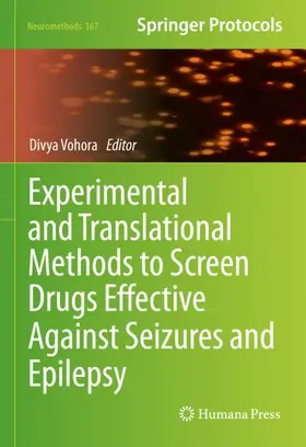Vohora | Experimental and Translational Methods to Screen Drugs Effective Against Seizures and Epilepsy | Buch | 978-1-0716-1253-8 | www.sack.de