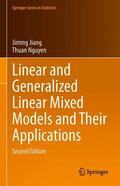 Nguyen / Jiang |  Linear and Generalized Linear Mixed Models and Their Applications | Buch |  Sack Fachmedien