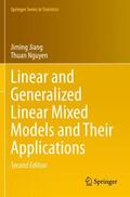 Nguyen / Jiang |  Linear and Generalized Linear Mixed Models and Their Applications | Buch |  Sack Fachmedien