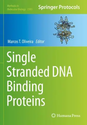 Oliveira |  Single Stranded DNA Binding Proteins | Buch |  Sack Fachmedien