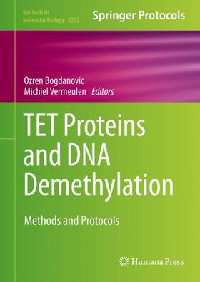 Vermeulen / Bogdanovic |  TET Proteins and DNA Demethylation | Buch |  Sack Fachmedien