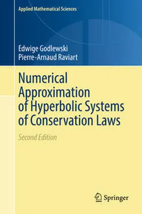 Godlewski / Raviart | Numerical Approximation of Hyperbolic Systems of Conservation Laws | E-Book | sack.de