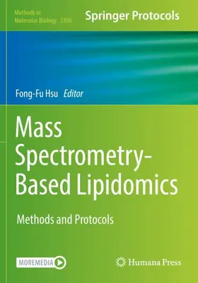 Hsu |  Mass Spectrometry-Based Lipidomics | Buch |  Sack Fachmedien