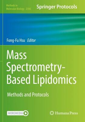Hsu | Mass Spectrometry-Based Lipidomics | Buch | 978-1-07-161412-9 | sack.de