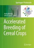 Laurie / Bilichak |  Accelerated Breeding of Cereal Crops | Buch |  Sack Fachmedien
