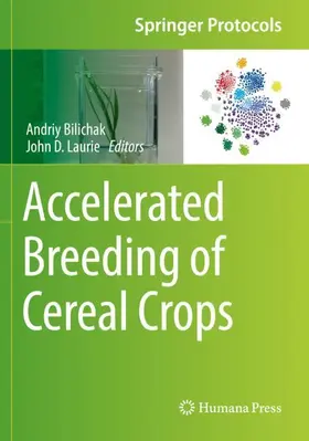 Laurie / Bilichak |  Accelerated Breeding of Cereal Crops | Buch |  Sack Fachmedien