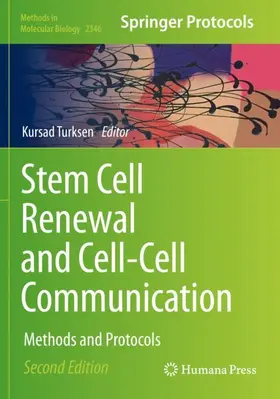 Turksen | Stem Cell Renewal and Cell-Cell Communication | Buch | 978-1-0716-1572-0 | www.sack.de