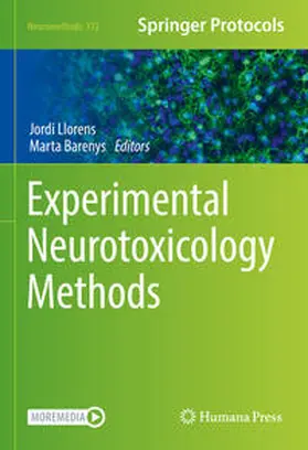 Llorens / Barenys |  Experimental Neurotoxicology Methods | eBook | Sack Fachmedien