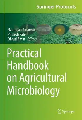 Amaresan / Patel / Amin |  Practical Handbook on Agricultural Microbiology | Buch |  Sack Fachmedien