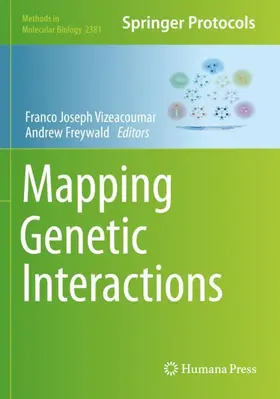 Freywald / Vizeacoumar |  Mapping Genetic Interactions | Buch |  Sack Fachmedien