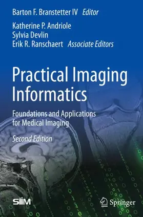 Branstetter IV | Practical Imaging Informatics | Buch | 978-1-0716-1755-7 | www.sack.de
