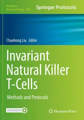 Liu | Invariant Natural Killer T-Cells | Buch | 978-1-0716-1777-9 | www.sack.de