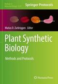 Zurbriggen |  Plant Synthetic Biology | Buch |  Sack Fachmedien