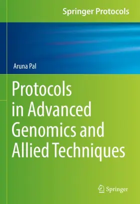 Pal |  Protocols in Advanced Genomics and Allied Techniques | Buch |  Sack Fachmedien