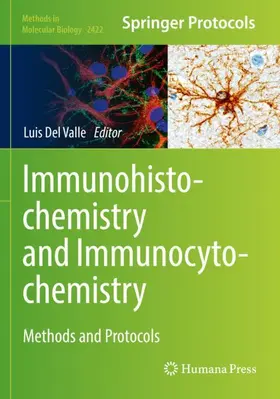 Del Valle | Immunohistochemistry and Immunocytochemistry | Buch | 978-1-0716-1950-6 | www.sack.de