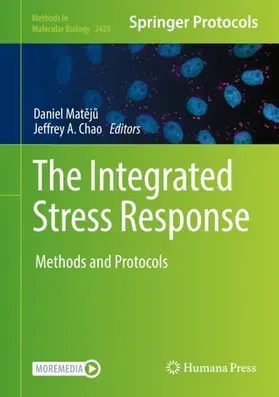 Chao / Mateju / Mateju |  The Integrated Stress Response | Buch |  Sack Fachmedien