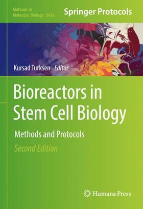 Turksen | Bioreactors in Stem Cell Biology | Buch | 978-1-07-162017-5 | sack.de
