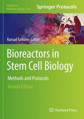 Turksen | Bioreactors in Stem Cell Biology | Buch | 978-1-07-162020-5 | sack.de