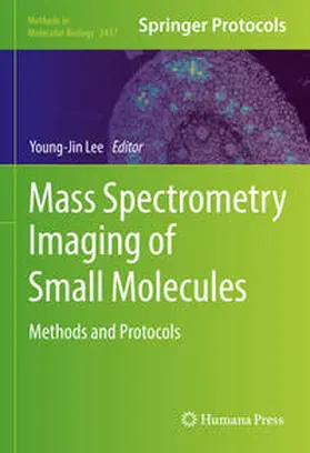 Lee | Mass Spectrometry Imaging of Small Molecules | Buch | 978-1-0716-2029-8 | sack.de