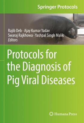 Deb / Malik / Yadav | Protocols for the Diagnosis of Pig Viral Diseases | Buch | 978-1-07-162042-7 | sack.de