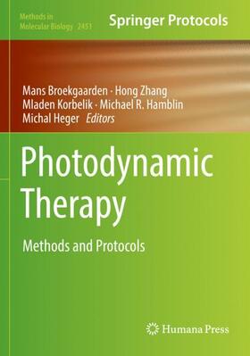 Broekgaarden / Zhang / Heger | Photodynamic Therapy | Buch | 978-1-07-162101-1 | sack.de