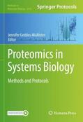 Geddes-McAlister |  Proteomics in Systems Biology | Buch |  Sack Fachmedien