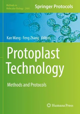 Zhang / Wang |  Protoplast Technology | Buch |  Sack Fachmedien