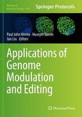 Verma / Liu / Sumer |  Applications of Genome Modulation and Editing | Buch |  Sack Fachmedien