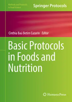 Betim Cazarin |  Basic Protocols in Foods and Nutrition | eBook | Sack Fachmedien